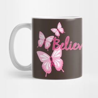 Believe with Butterflies Mug